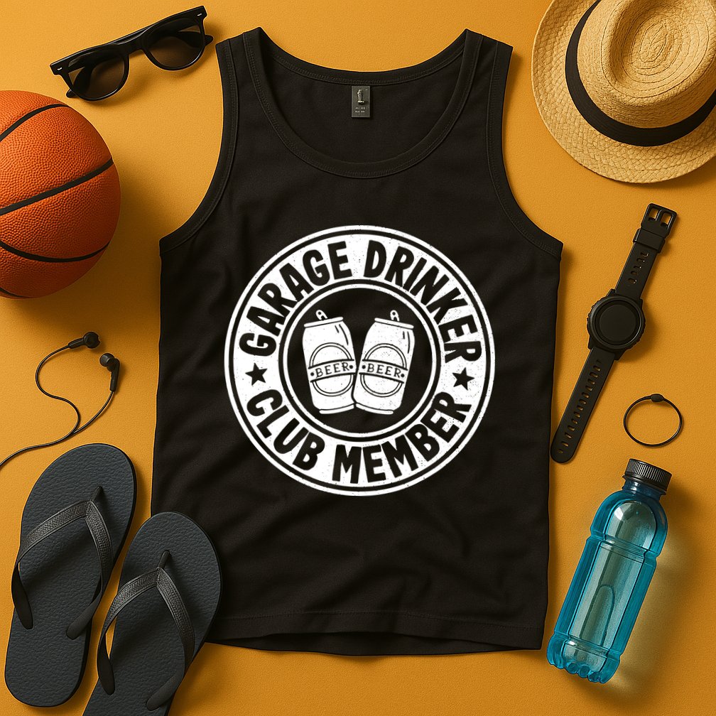 Garage Drinker Club Member Day Drinking Dad Beer Garage Tank Top
