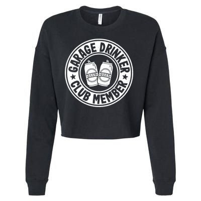 Garage Drinker Club Member Day Drinking Dad Beer Garage Cropped Pullover Crew