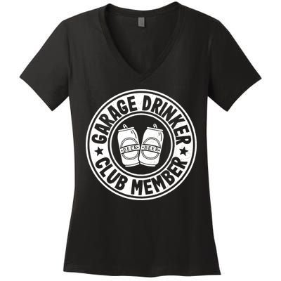 Garage Drinker Club Member Day Drinking Dad Beer Garage Women's V-Neck T-Shirt