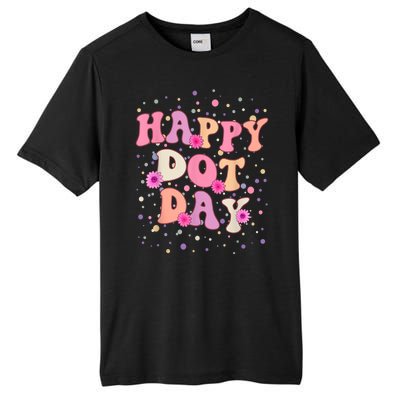 Groovy Dot Day For Teacher Happy Dot Day Gift Tall Fusion ChromaSoft Performance T-Shirt