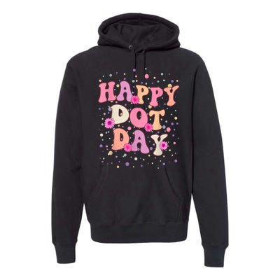 Groovy Dot Day For Teacher Happy Dot Day Gift Premium Hoodie