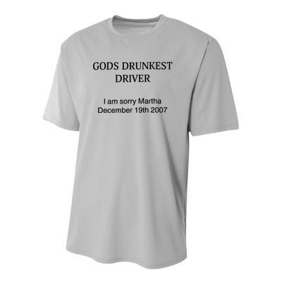 God's Drunkest Driver I Am Sorry M.ar.tha December 19Th 2007 Youth Performance Sprint T-Shirt