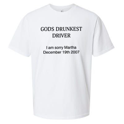 God's Drunkest Driver I Am Sorry M.ar.tha December 19Th 2007 Sueded Cloud Jersey T-Shirt