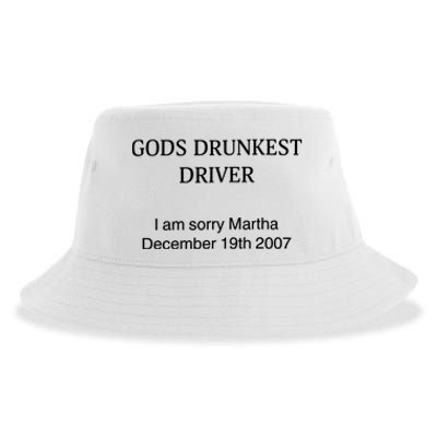 God's Drunkest Driver I Am Sorry M.ar.tha December 19Th 2007 Sustainable Bucket Hat