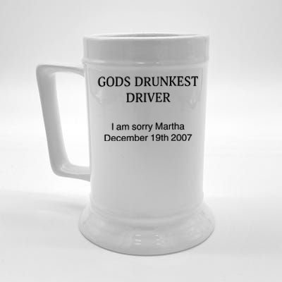 God's Drunkest Driver I Am Sorry M.ar.tha December 19Th 2007 Beer Stein