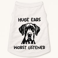 Great Dane Dog Huge Ears Worst Listener Doggie Tank