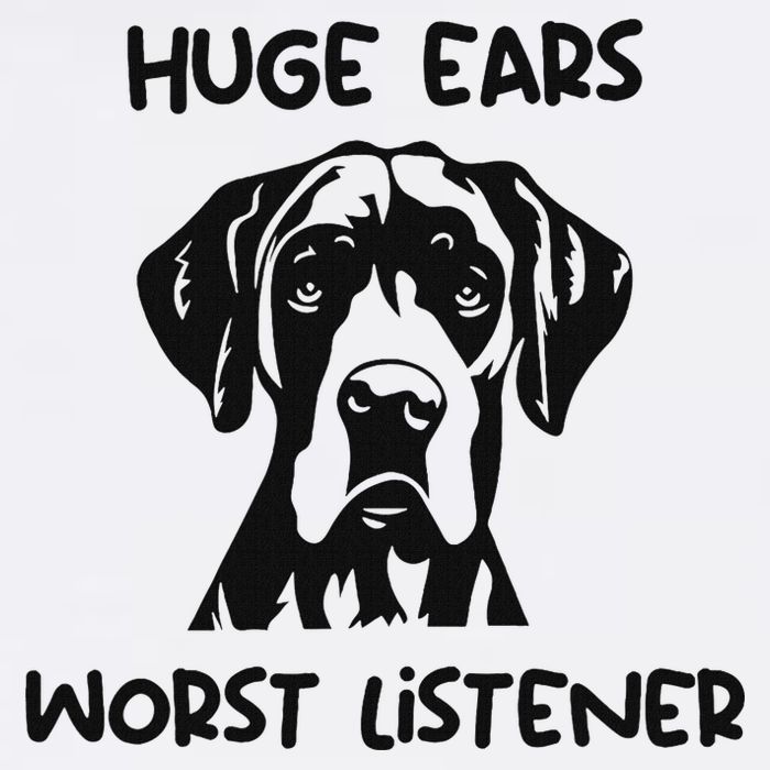 Great Dane Dog Huge Ears Worst Listener Button