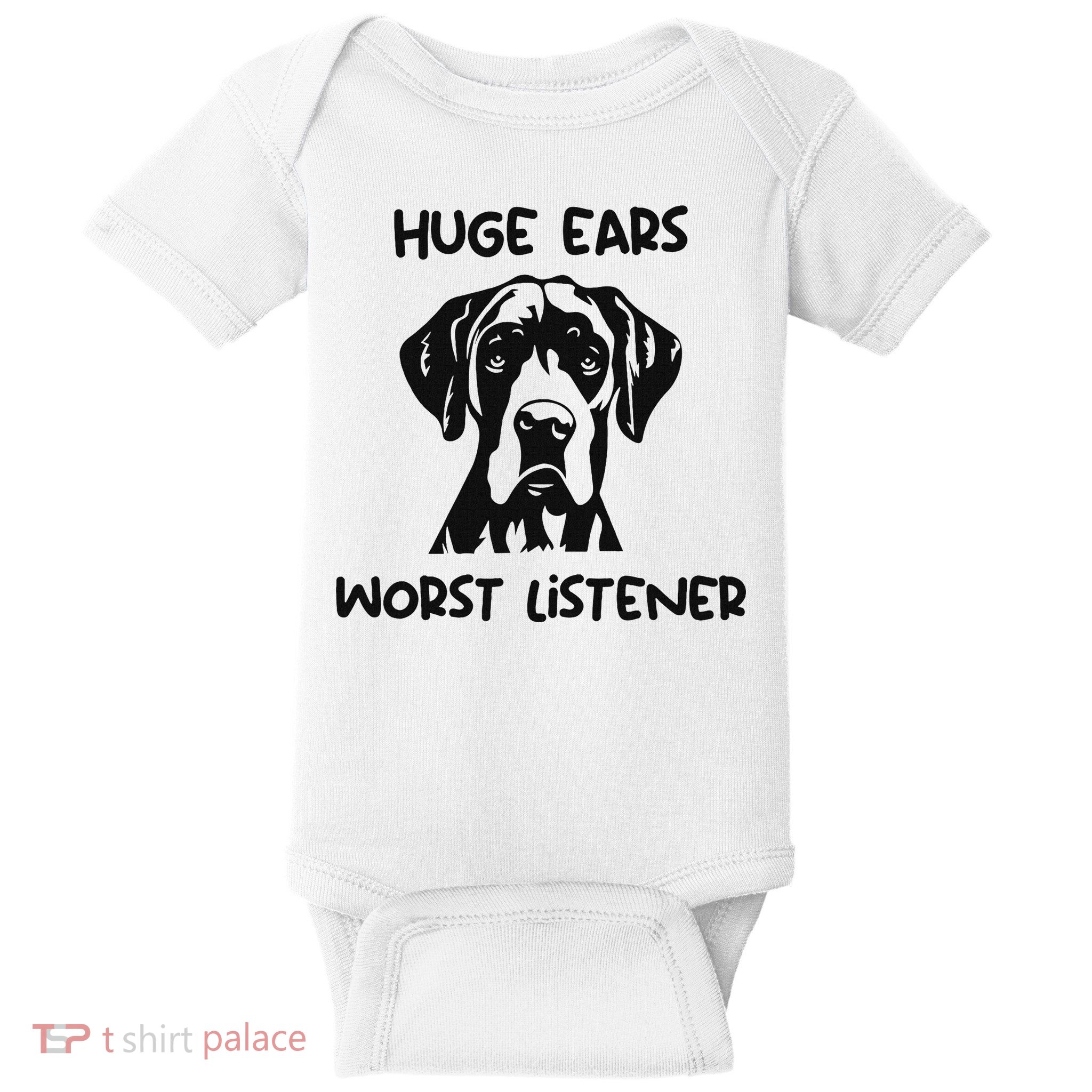Great Dane Dog Huge Ears Worst Listener Baby Bodysuit