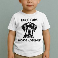 Great Dane Dog Huge Ears Worst Listener Toddler T-Shirt