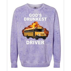 Gods Drunkest Driver Funny School Bus Colorblast Crewneck Sweatshirt