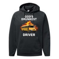 Gods Drunkest Driver Funny School Bus Performance Fleece Hoodie