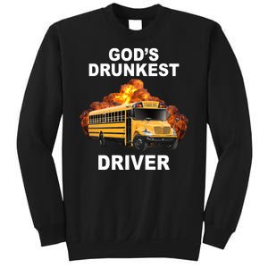 Gods Drunkest Driver Funny School Bus Sweatshirt