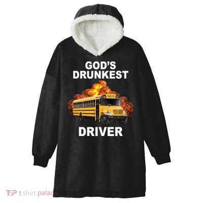Gods Drunkest Driver Funny School Bus Hooded Wearable Blanket