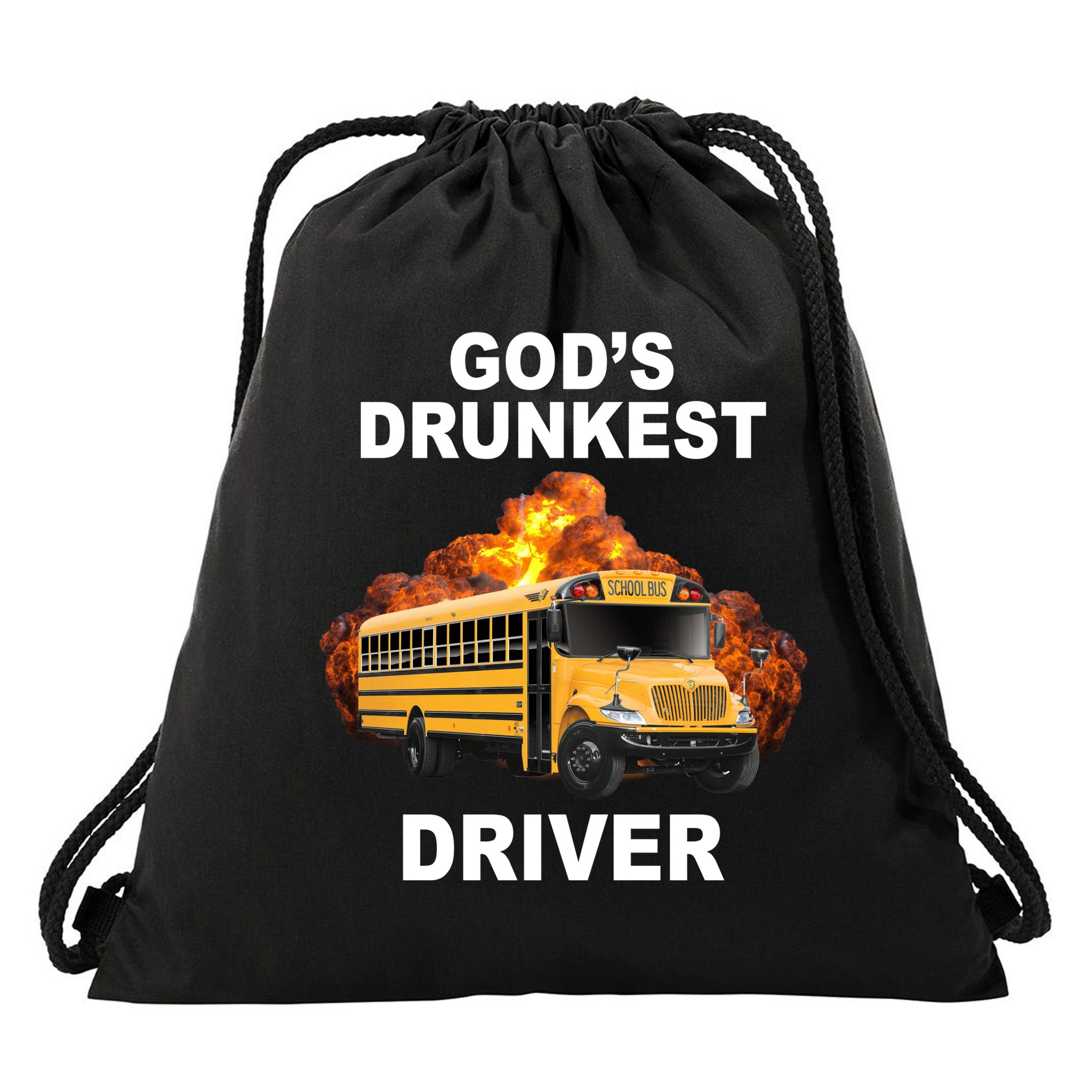 Gods Drunkest Driver Funny School Bus Drawstring Bag