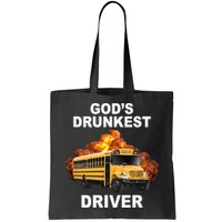 Gods Drunkest Driver Funny School Bus Bag