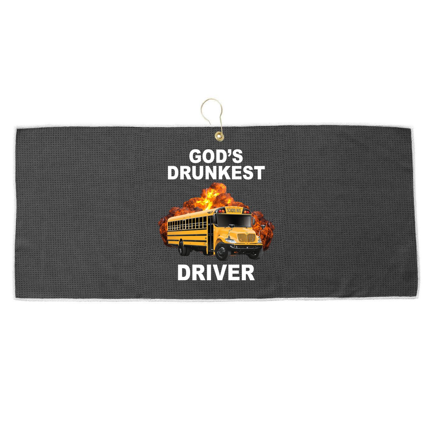 Gods Drunkest Driver Funny School Bus Large Microfiber Waffle Golf Towel