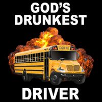 Gods Drunkest Driver Funny School Bus Premium T-Shirt