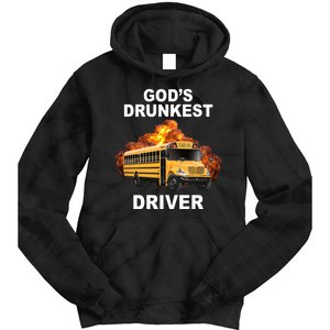 Gods Drunkest Driver Funny School Bus Tie Dye Hoodie