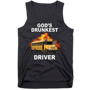 Gods Drunkest Driver Funny School Bus Tank Top