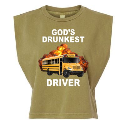 Gods Drunkest Driver Funny School Bus Garment-Dyed Women's Muscle Tee