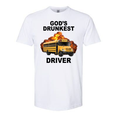 Gods Drunkest Driver Funny School Bus Softstyle CVC T-Shirt