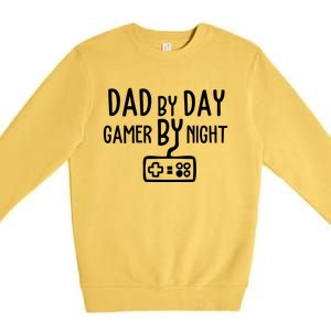 Gamer Dad Dad By Day Gamer By Night Funny Gaming Dad Great Gift Premium Crewneck Sweatshirt