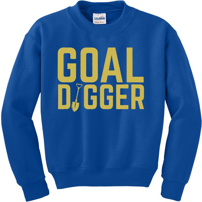 Goal Digger Design With Shovel Sales Team Motivational Kids Sweatshirt