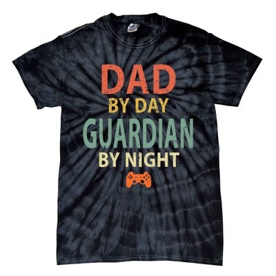 Gamer Dad. Dad by Day Guardian By Night Gaming Tie-Dye T-Shirt