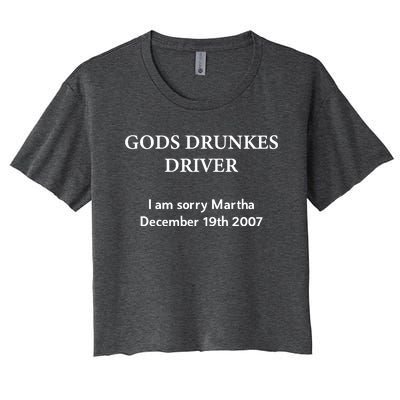 Gods Drunles Drives I Am Sorry Martha Women's Crop Top Tee