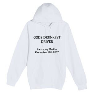 Gods Drunkest Driver December 2007 Premium Pullover Hoodie