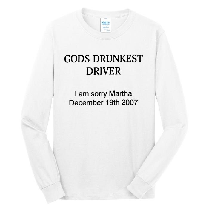 Gods Drunkest Driver December 2007 Tall Long Sleeve T-Shirt