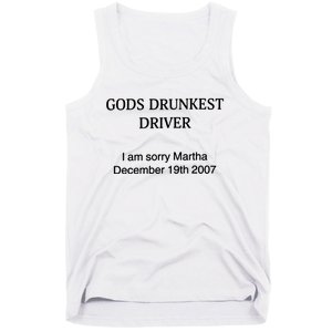 Gods Drunkest Driver December 2007 Tank Top