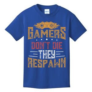 Gamers DonT Die They Respawn Next Level Gear And Accessories Gift Kids T-Shirt