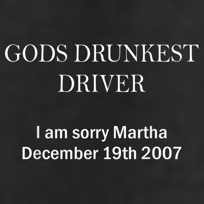 Gods Drunkest Driver I Am Sorry M.Ar.Tha December 19th 2007 15oz Campfire Ceramic Mug