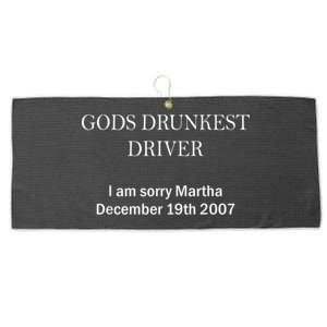 Gods Drunkest Driver I Am Sorry M.Ar.Tha December 19th 2007 Large Microfiber Waffle Golf Towel