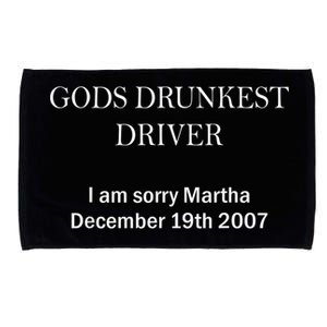 Gods Drunkest Driver I Am Sorry M.Ar.Tha December 19th 2007 Microfiber Hand Towel