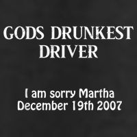 Gods Drunkest Driver I Am Sorry Martha December 19th 2007 Golf Towel