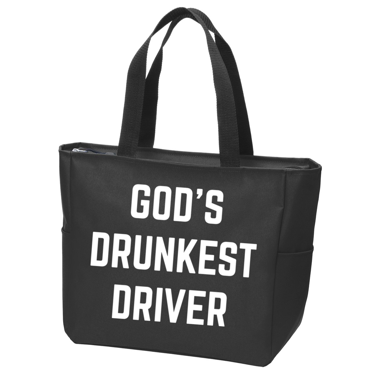 God's Drunkest Driver Funny Tee Zip Tote Bag