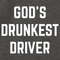 God's Drunkest Driver Funny Tee Vector Backpack