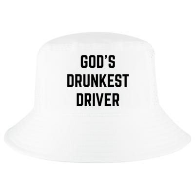 God's Drunkest Driver Funny Tee Cool Comfort Performance Bucket Hat