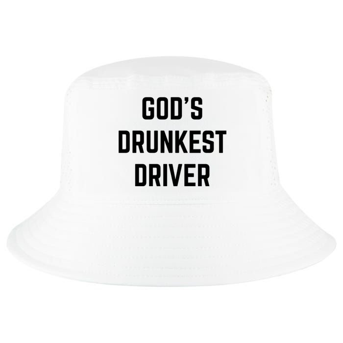 God's Drunkest Driver Funny Tee Cool Comfort Performance Bucket Hat
