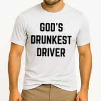 God's Drunkest Driver Funny Tee Cooling Performance Crew T-Shirt