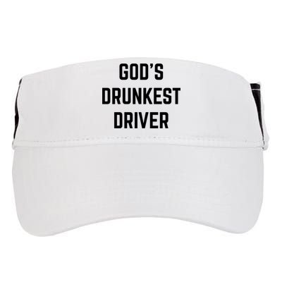 God's Drunkest Driver Funny Tee Adult Drive Performance Visor