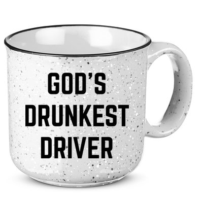 God's Drunkest Driver Funny Tee 15oz Campfire Ceramic Mug