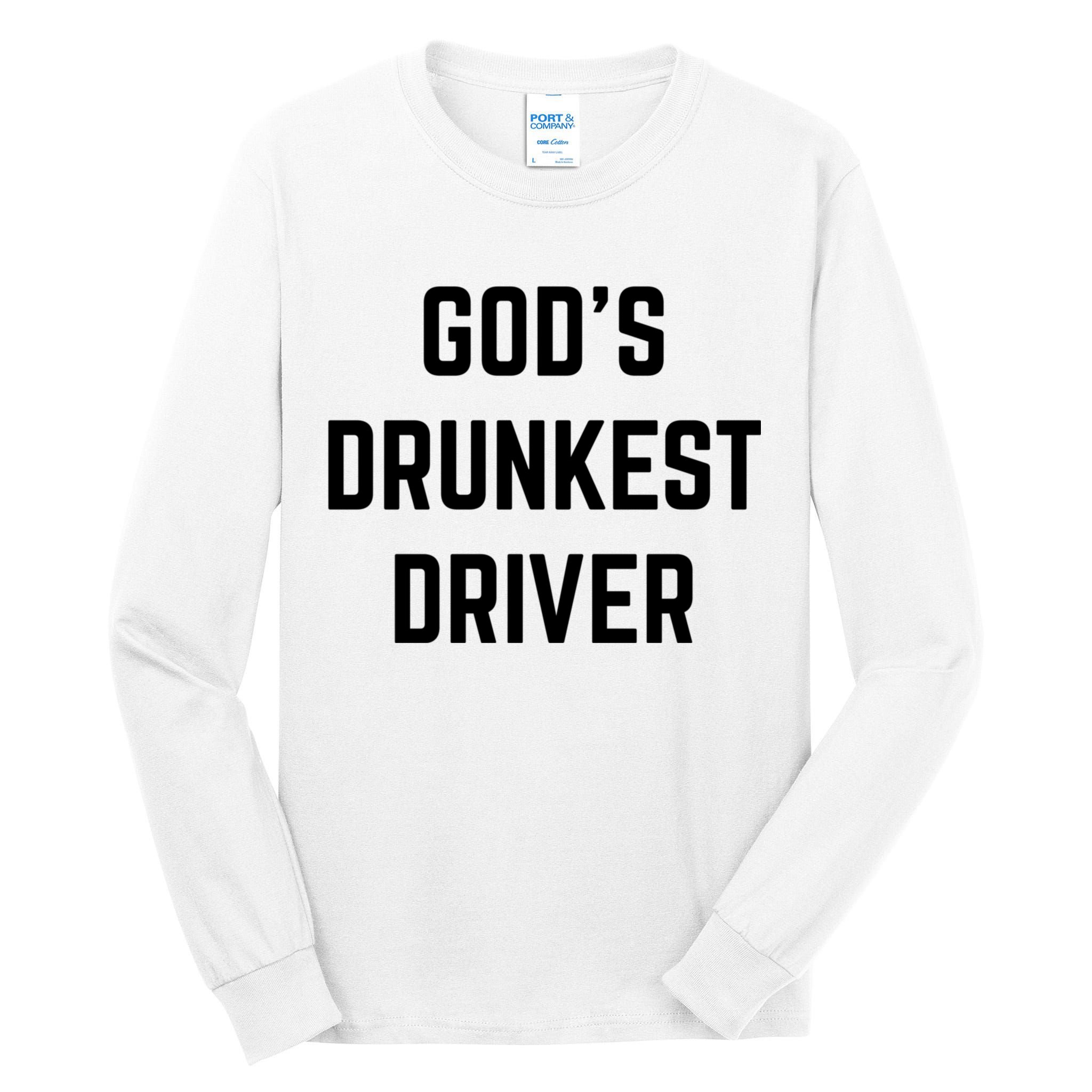 God's Drunkest Driver Funny Tee Tall Long Sleeve T-Shirt