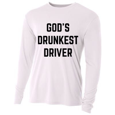God's Drunkest Driver Funny Tee Cooling Performance Long Sleeve Crew