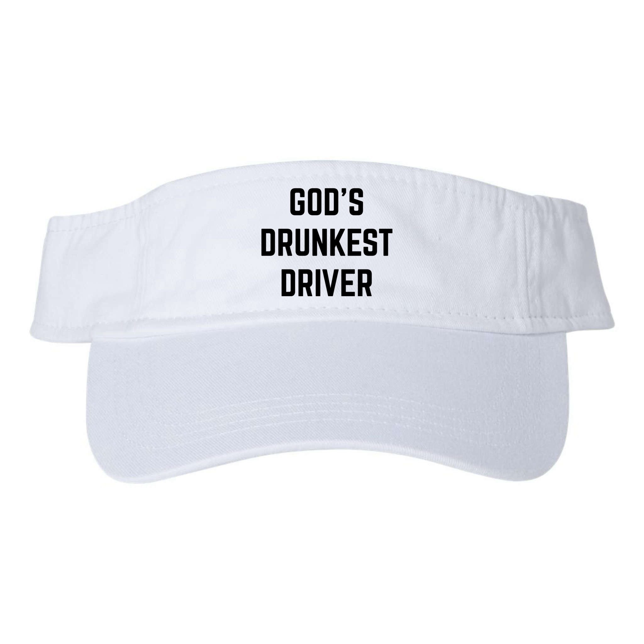 God's Drunkest Driver Funny Tee Visor