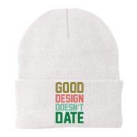 Good Design Doesn't Date Knit Cap Winter Beanie