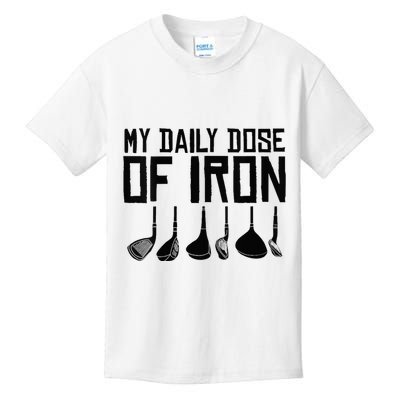 Golf Daily Dose Of Iron Kids T-Shirt