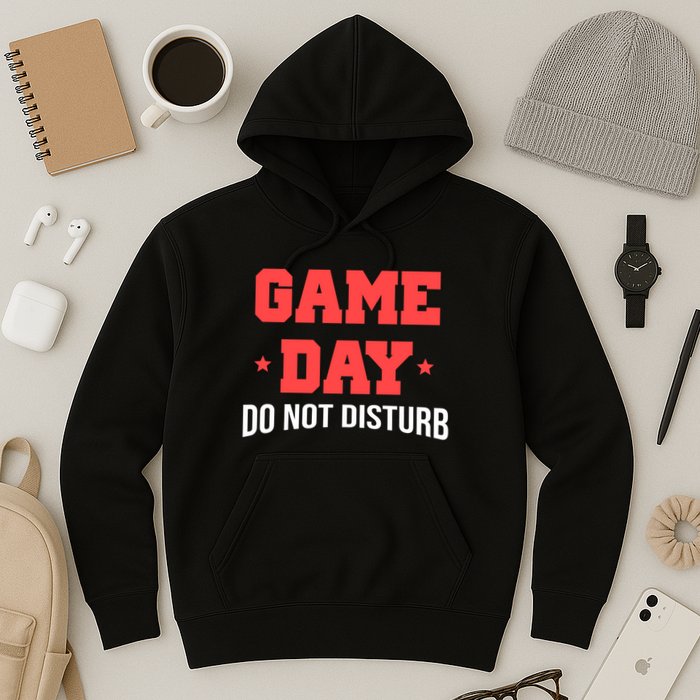 Game Day Do Not Disturb Hoodie